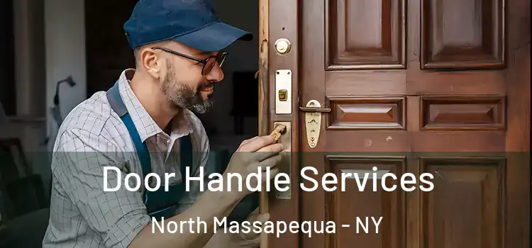 Door Handle Services North Massapequa - NY