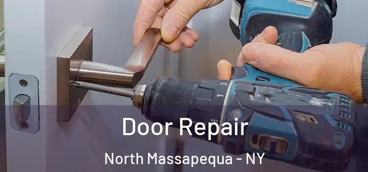 Door Repair North Massapequa - NY