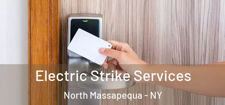 Electric Strike Services North Massapequa - NY