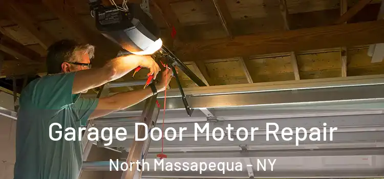  Garage Door Motor Repair North Massapequa - NY